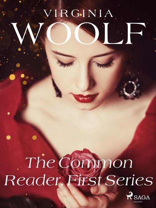 Titeldetaljer för The Common Reader, First Series av Virginia Woolf - Tillgänglig